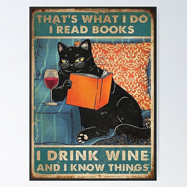 Item preview, Poster That's what i do I read books I drink wine and I know things 2024 designed and sold by MarthaJonesa.