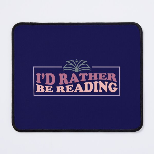 Item preview, I’d Rather Be Reading: Literary Inspiration designed and sold by Art-shia.