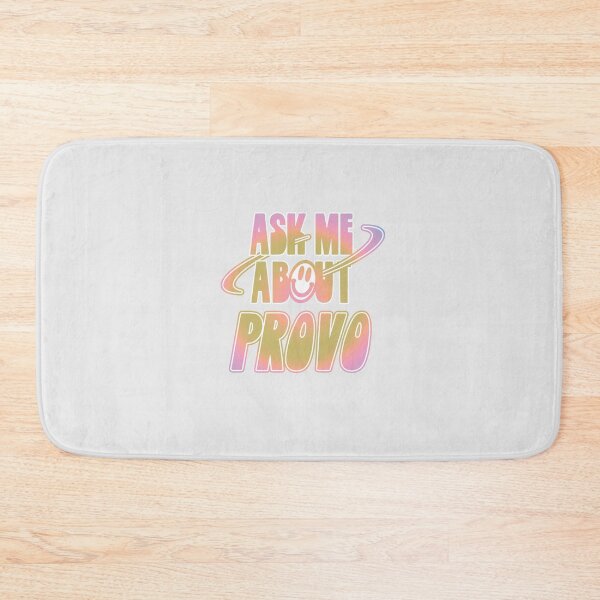 Item preview, Ask Me About Provo designed and sold by orlumbuspirate.