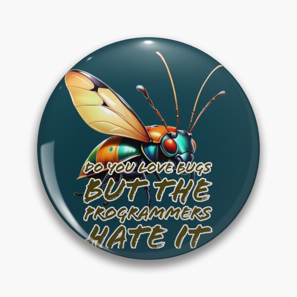 Item preview, Do You Love Bugs But The Programmers Hate It designed and sold by DesignPrePress.