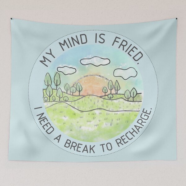 Item preview, My mind is fried. I need a break to recharge. Funny holiday picture/1 designed and sold by My-fake-places.