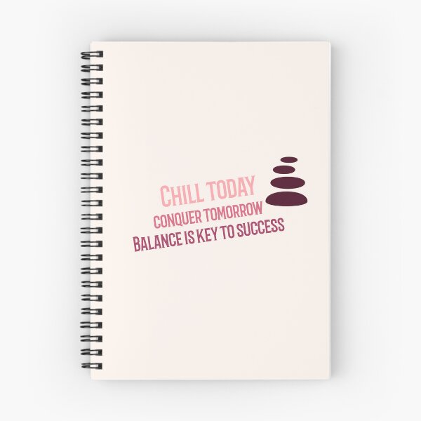 Item preview, Chill today, conquer tomorrow. Balance is key to success designed and sold by BeRareYouClub.