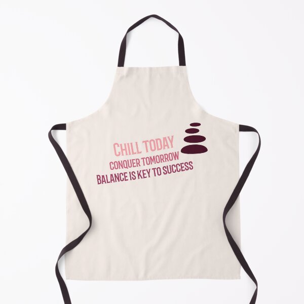Item preview, Chill today, conquer tomorrow. Balance is key to success designed and sold by BeRareYouClub.