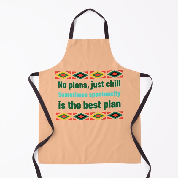 Item preview, No plans, just chill. Sometimes, spontaneity is the best plan designed and sold by BeRareYouClub.