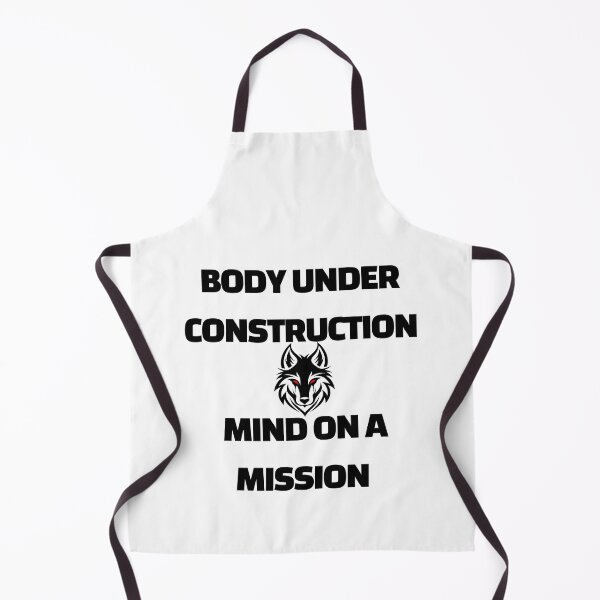 Item preview, "Body Under Construction, Mind on a Mission" Fitness Apparel designed and sold by Sahil Randhawa.