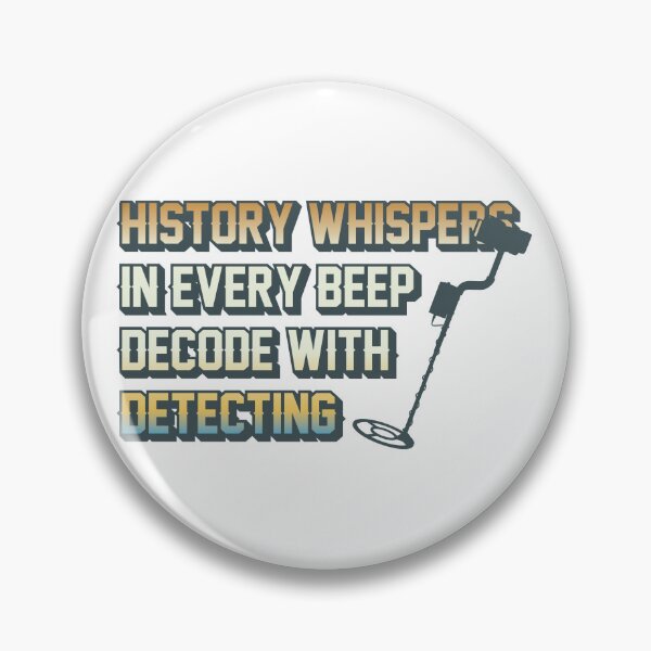 Item preview, Metal detecting - History whispers in every beep decode with detecting designed and sold by EXPLORUS.