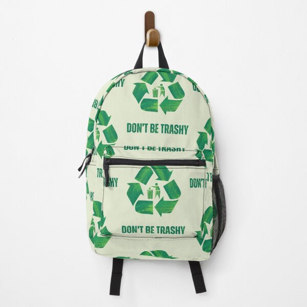 Item preview, Dont Be Trashy. Recycling Motivation designed and sold by Rebel-Design.