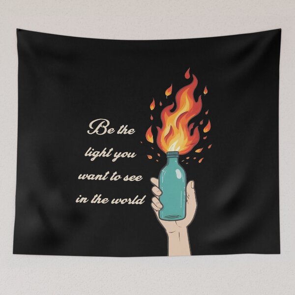 Item preview, Molotov Cocktail - Be the Light You Want to See in the World - light text designed and sold by Corinne Alexa Jackson.