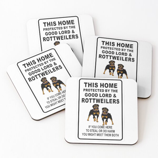 Item preview, This Home is protected by the good lord & Rottweilers If you come here to steal or do harm you might meet them both designed and sold by 123ks.