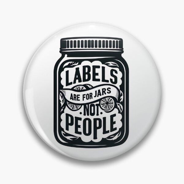 Item preview, Labels Are for Jars Not People designed and sold by WildPalette-Art.