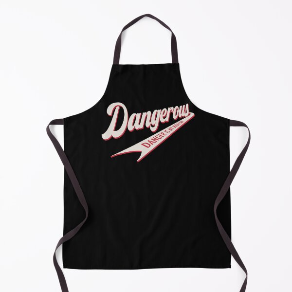 Item preview, Dangerous Danger is my Middle Name  designed and sold by JDHardie.