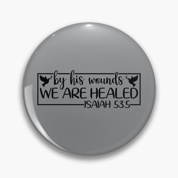 Item preview, By His Wounds we are Healed Isaiah 53:5 designed and sold by simplydesignart.
