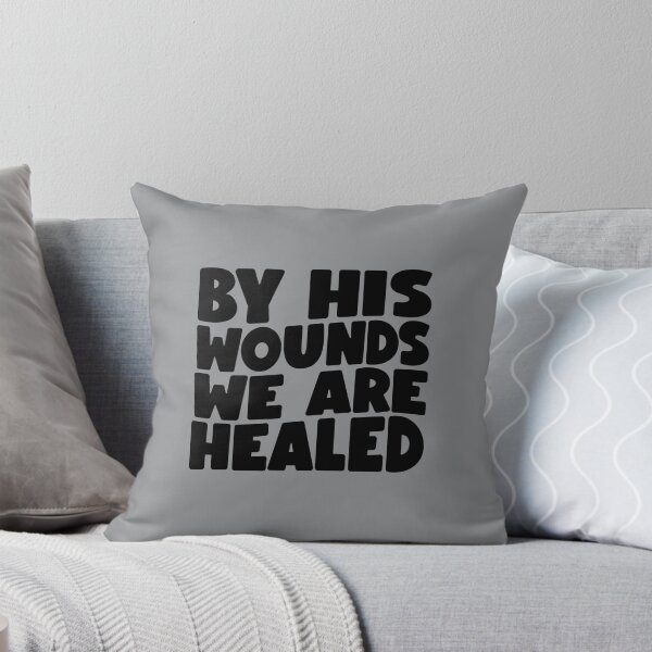 Item preview, By His Wounds we are Healed Isaiah 53:5 designed and sold by simplydesignart.