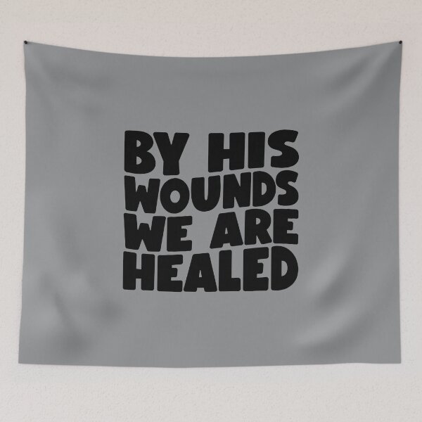 Item preview, By His Wounds we are Healed Isaiah 53:5 designed and sold by simplydesignart.