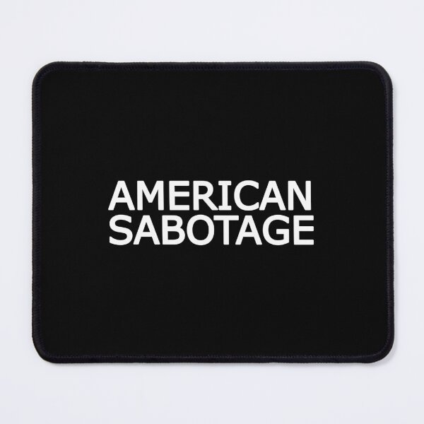 Item preview, AMERICAN sabotage designed and sold by THELOSTHOUSE.