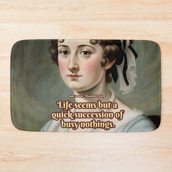 Item preview, Life seems but a quick succession of busy nothings, Jane Austen designed and sold by Mauswohn.