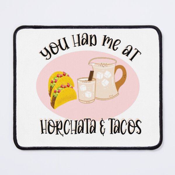 Item preview, You Had Me At Horchata and Tacos designed and sold by MarigoldandLily.