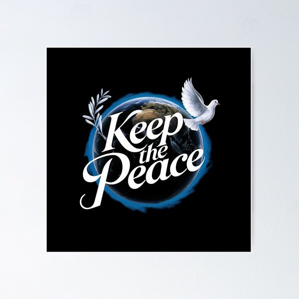 Item preview, Keep the Peace V2 designed and sold by NEOCHRONOS.