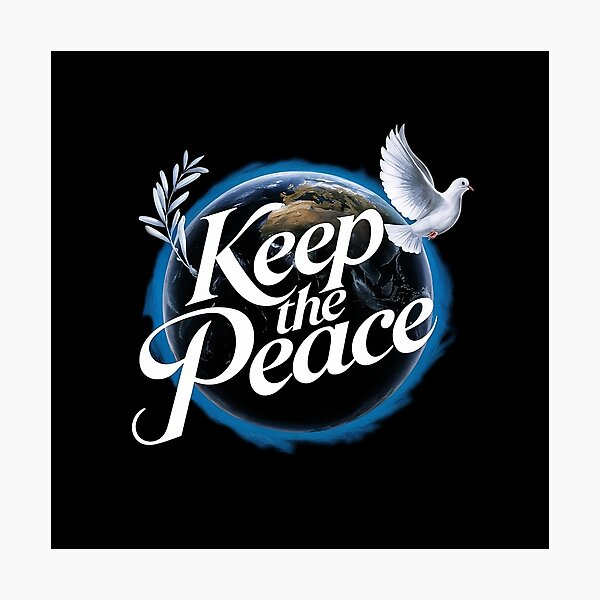 Item preview, Keep the Peace V2 designed and sold by NEOCHRONOS.