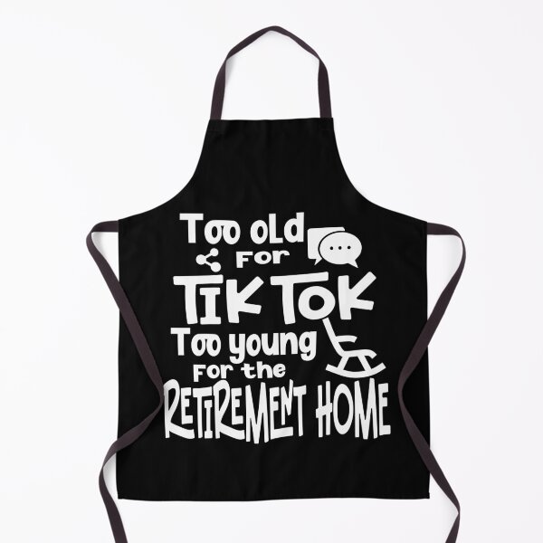 Item preview, Too old for Tik Tok designed and sold by Colorfulman.