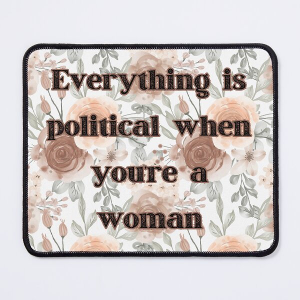 Item preview, Everything is Political designed and sold by AmazingAmanda42.