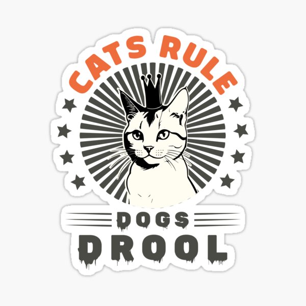 Item preview, cats rule dogs drool designed and sold by KaiLabsArt.