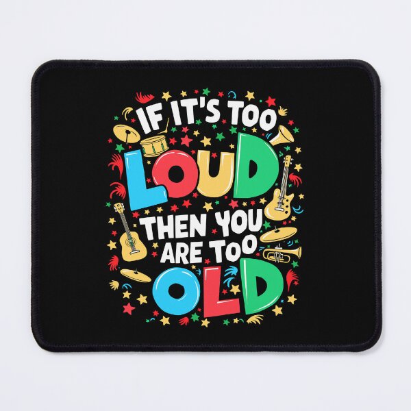 Item preview, If it's To Loud Sound System kids playful colouful guitar drums trumpet designed and sold by w1ckerman.