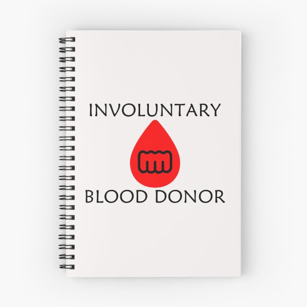 Item preview, Embrace the Irony: 'Involuntary Blood Donor' Gear – Because Sarcasm is the Best Medicine designed and sold by Ignorant-Artist.
