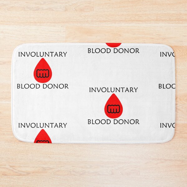 Item preview, Embrace the Irony: 'Involuntary Blood Donor' Gear – Because Sarcasm is the Best Medicine designed and sold by Ignorant-Artist.