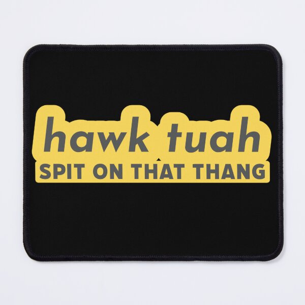 Item preview, Hawk tuah spit on that thang designed and sold by vyascreations.