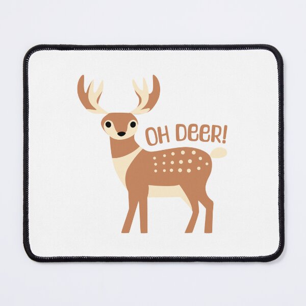 Item preview, Oh Deer! Cute Deer Pun designed and sold by PMCreative.