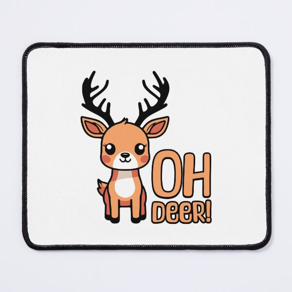 Item preview, Oh Deer! Cute Kawaii Deer Pun designed and sold by PMCreative.