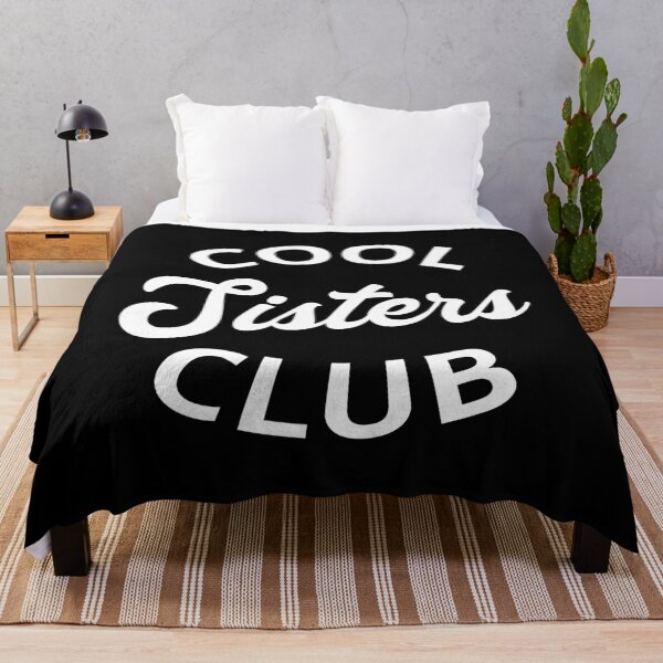 Item preview, Cool Sisters Club I designed and sold by Lemon Pepper.