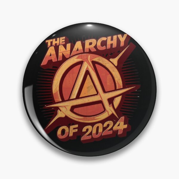 Item preview, The anarchy of 2024 designed and sold by Ajax90.