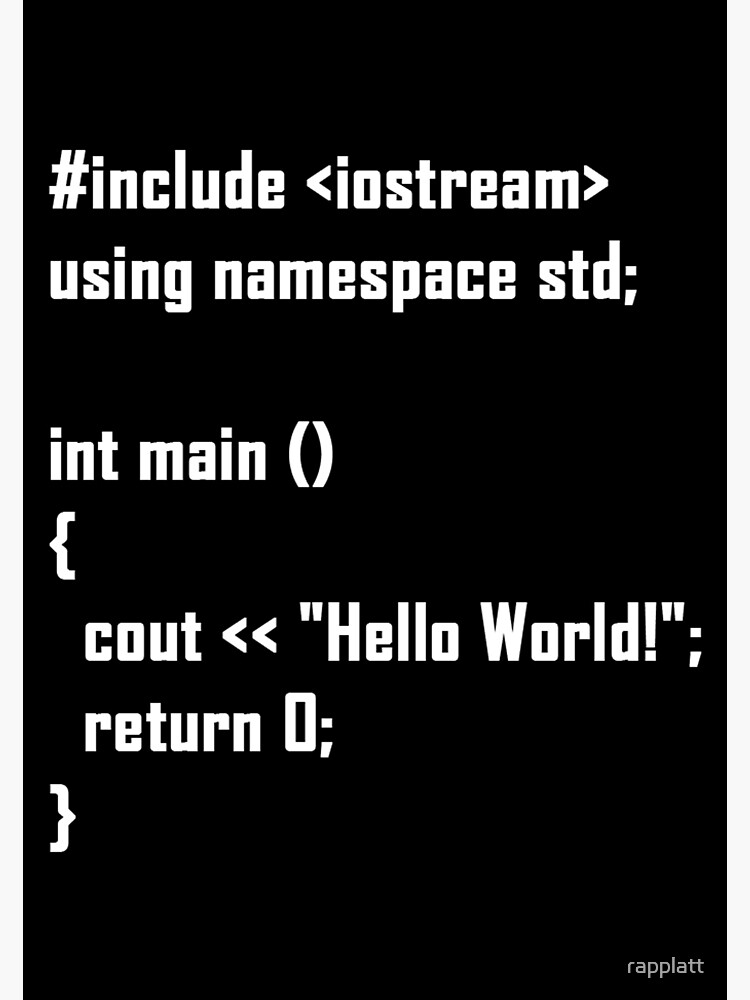 "Hello World! C++" Framed Art Print for Sale by rapplatt | Redbubble