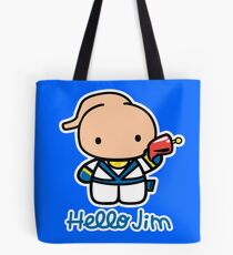 Hello Jim Tote Bag