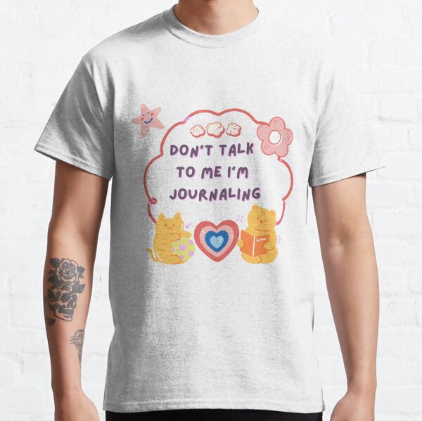 Aperçu de l'œuvre Citation de journalisation drôle, ne me parle pas, je journalise un t-shirt pour les amateurs de journalisation cool créée et vendue par Des Yor.
