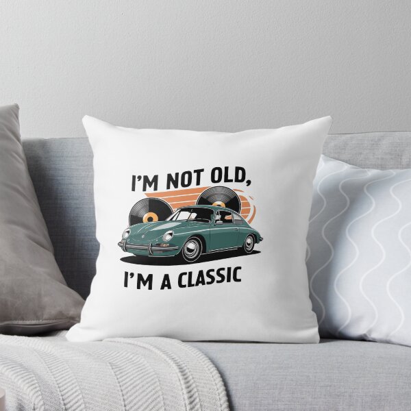 Item preview, I'm Not Old, I'm A Classic. designed and sold by MrERNST.