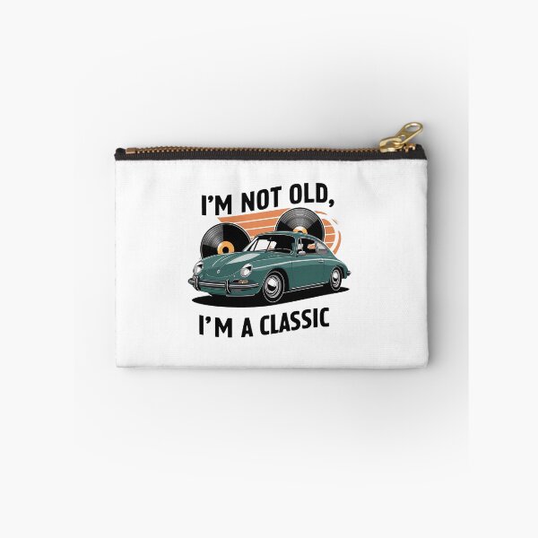 Item preview, I'm Not Old, I'm A Classic. designed and sold by MrERNST.