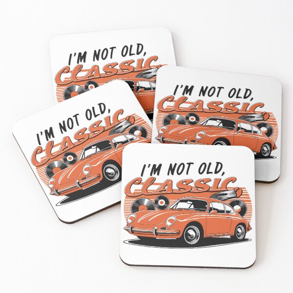 Item preview, I'm Not Old, I'm A Classic. designed and sold by MrERNST.