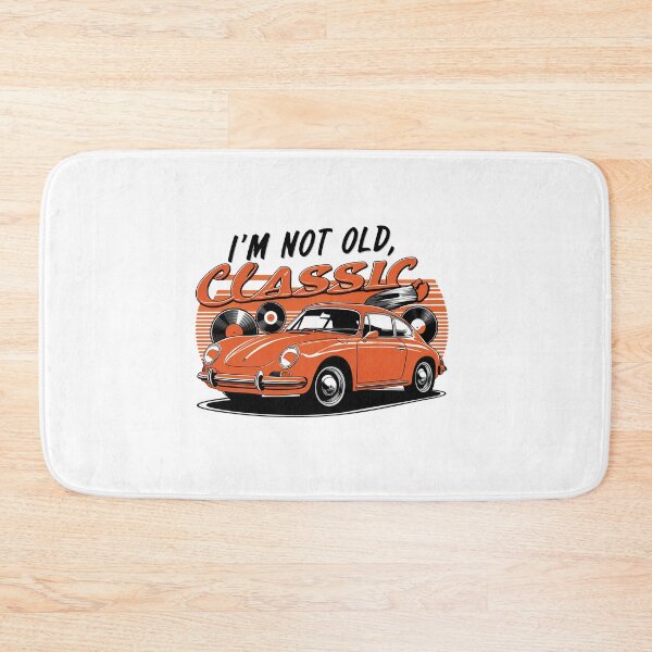 Item preview, I'm Not Old, I'm A Classic. designed and sold by MrERNST.