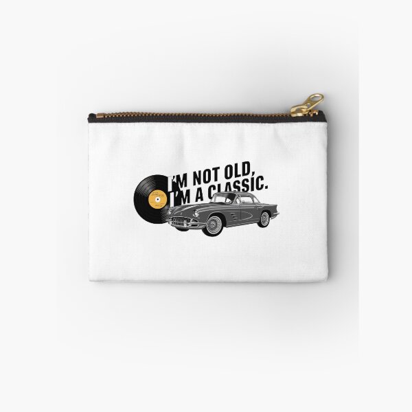 Item preview, I'm Not Old, I'm A Classic. designed and sold by MrERNST.