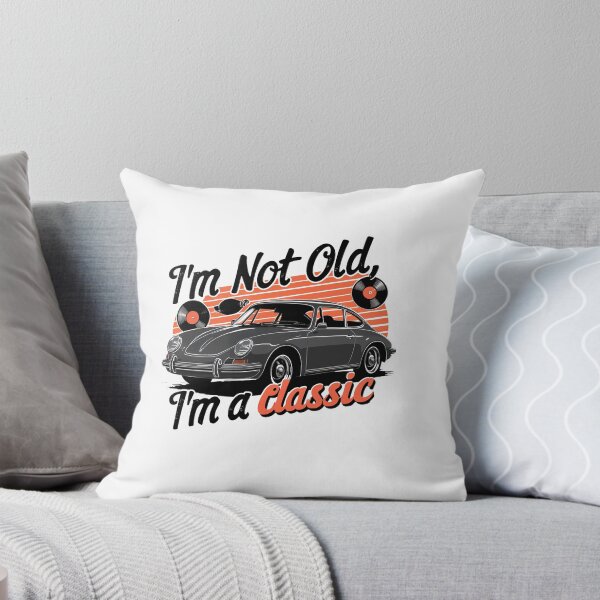 Item preview, I'm Not Old, I'm A Classic. designed and sold by MrERNST.