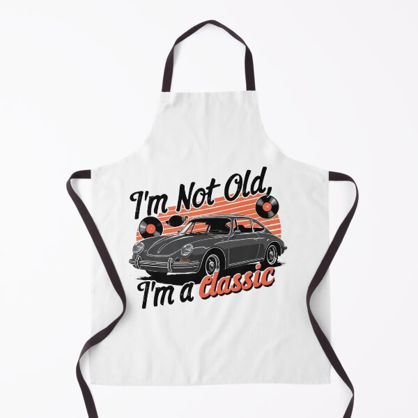 Item preview, I'm Not Old, I'm A Classic. designed and sold by MrERNST.