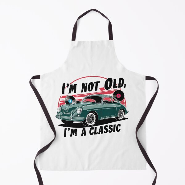 Item preview, I'm Not Old, I'm A Classic. designed and sold by MrERNST.