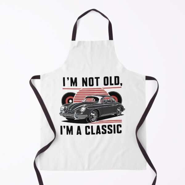 Item preview, I'm Not Old, I'm A Classic. designed and sold by MrERNST.