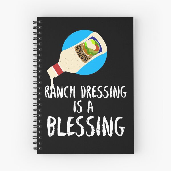 Item preview, Ranch Dressing Is A Blessing designed and sold by Kieran Abbott.