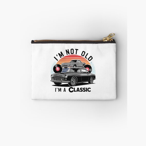 Item preview, I'm Not Old, I'm A Classic. designed and sold by MrERNST.