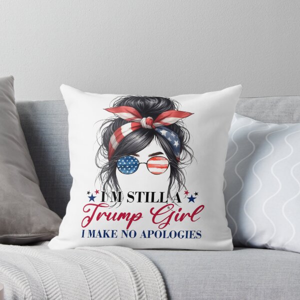Item preview, Still a Trump Girl - Make no Apologies designed and sold by Ketique.