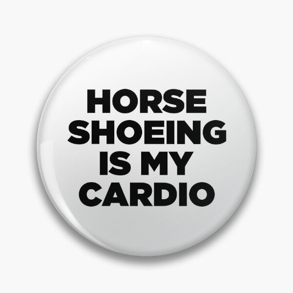 Item preview, horse shoeing is my cardio designed and sold by belladesign7.